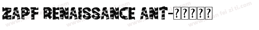 Zapf Renaissance Ant字体转换